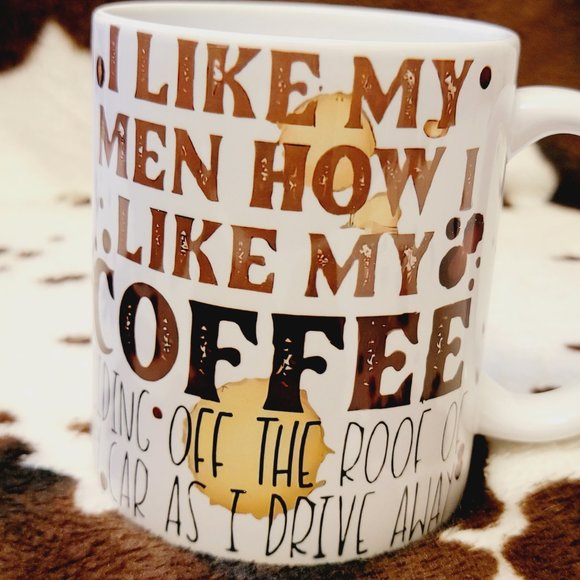 Funny I Like My Men White Coffee Cup 11oz Ceramic Coffee Mug - Picture 2 of 5